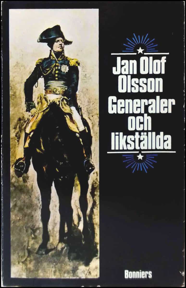 Jan Olof Olsson : Generaler och likställda