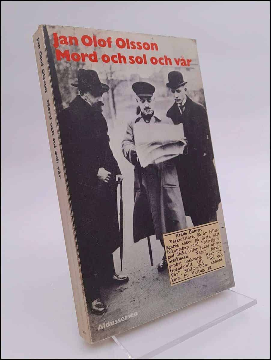Jan Olof Olsson : Mord och sol och vår