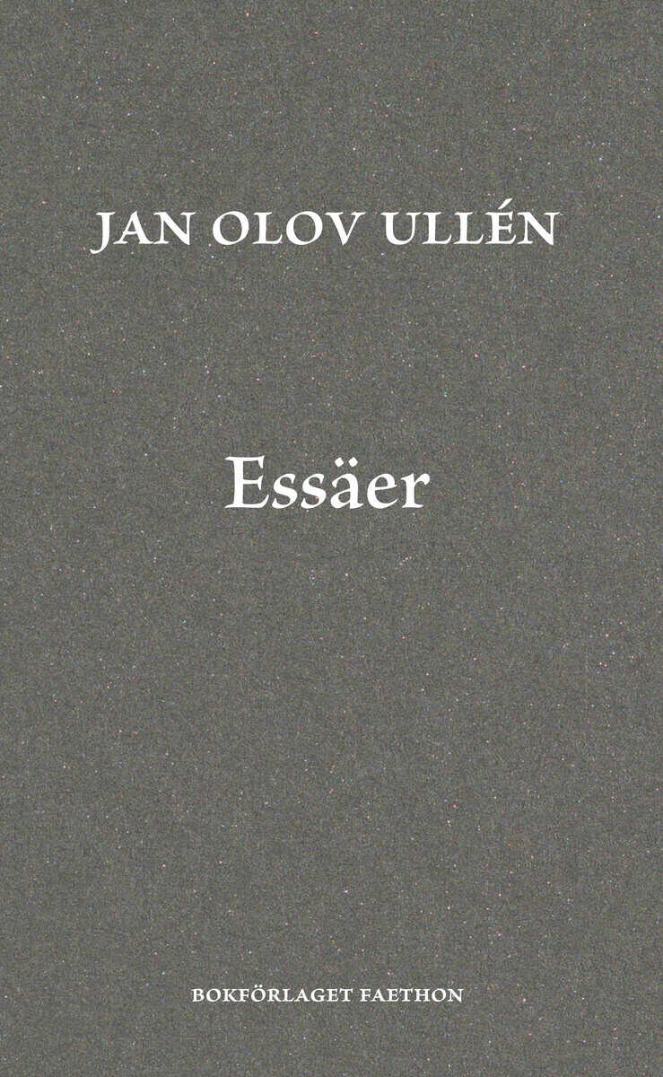Jan Olov Ullén : Essäer