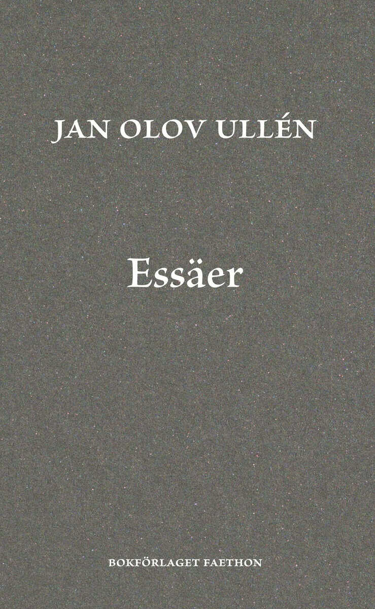 Jan Olov Ullén : Essäer