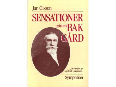 Jan Olsson : Sensationer från en bakgård