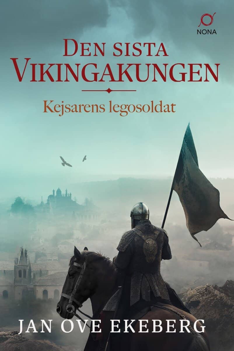 Jan Ove Ekeberg : Kejsarens legosoldat