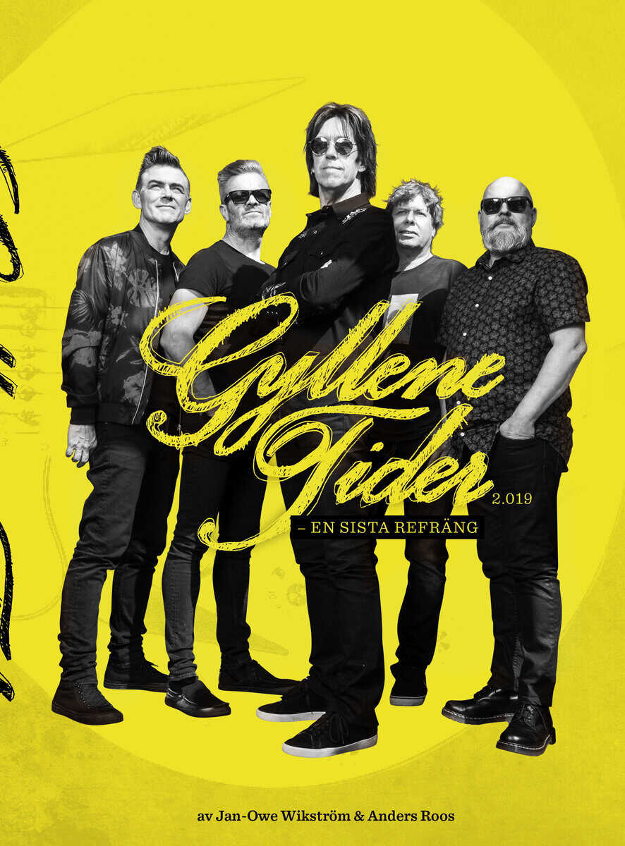 Wikström, Jan-Owe ; Roos, Anders : Gyllene Tider : en sista refräng ; Gyllene Tider : genom tiderna