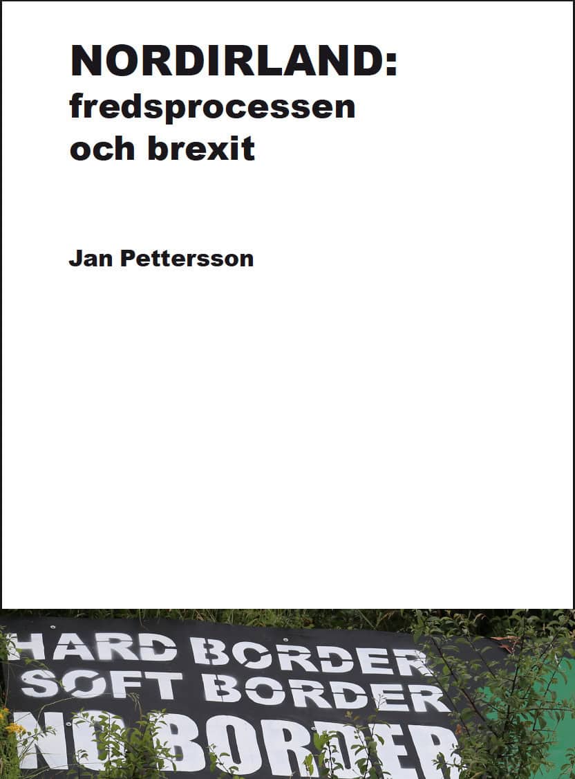 Jan Pettersson : Nordirland : fredsprocessen och brexit