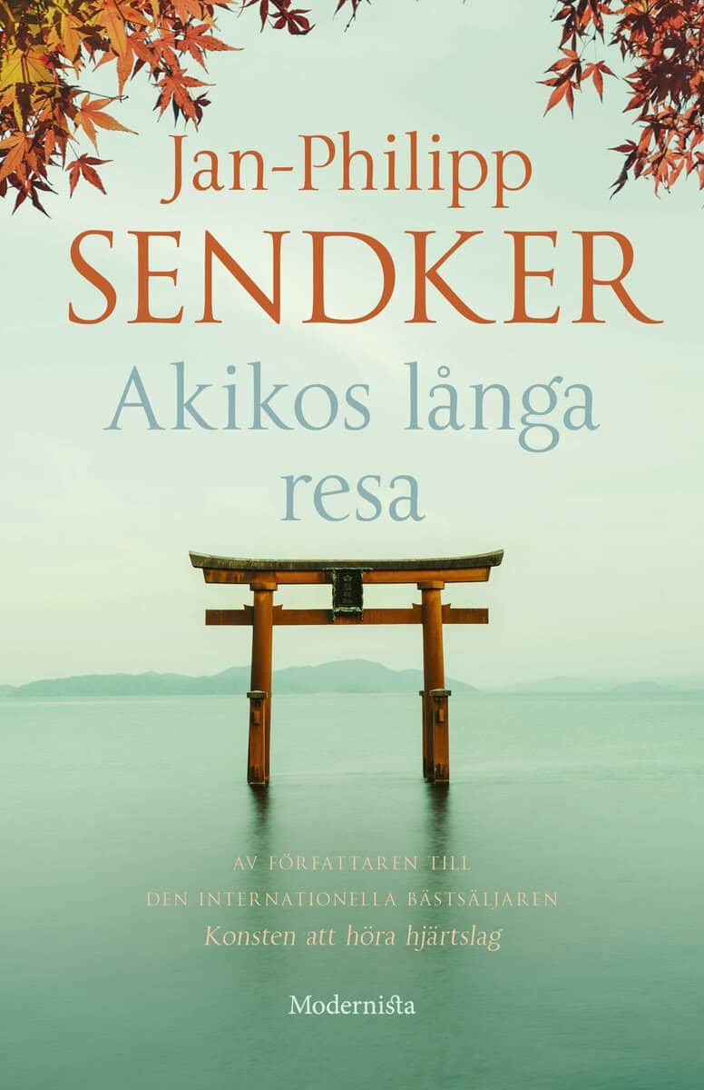 Jan-Philipp Sendker : Akikos långa resa