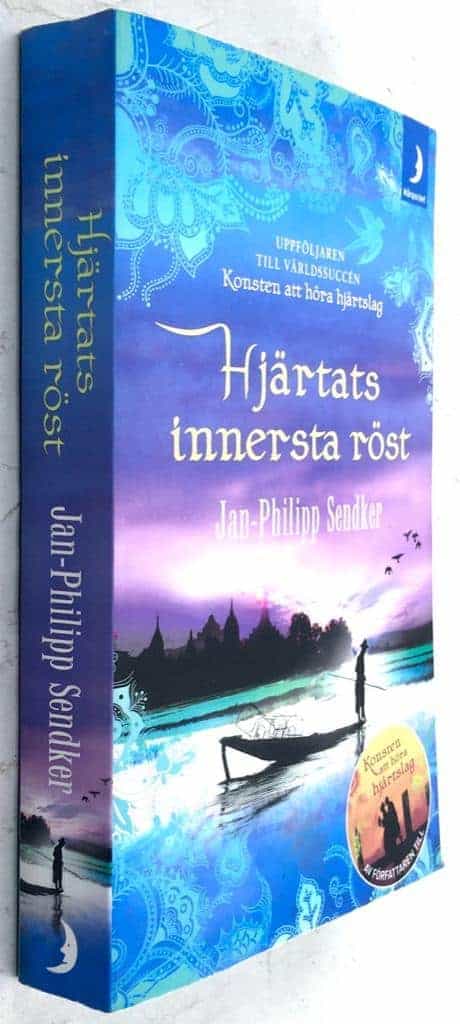 Jan-Philipp Sendker : Hjärtats innersta röst - Burma-serien - Bok 2