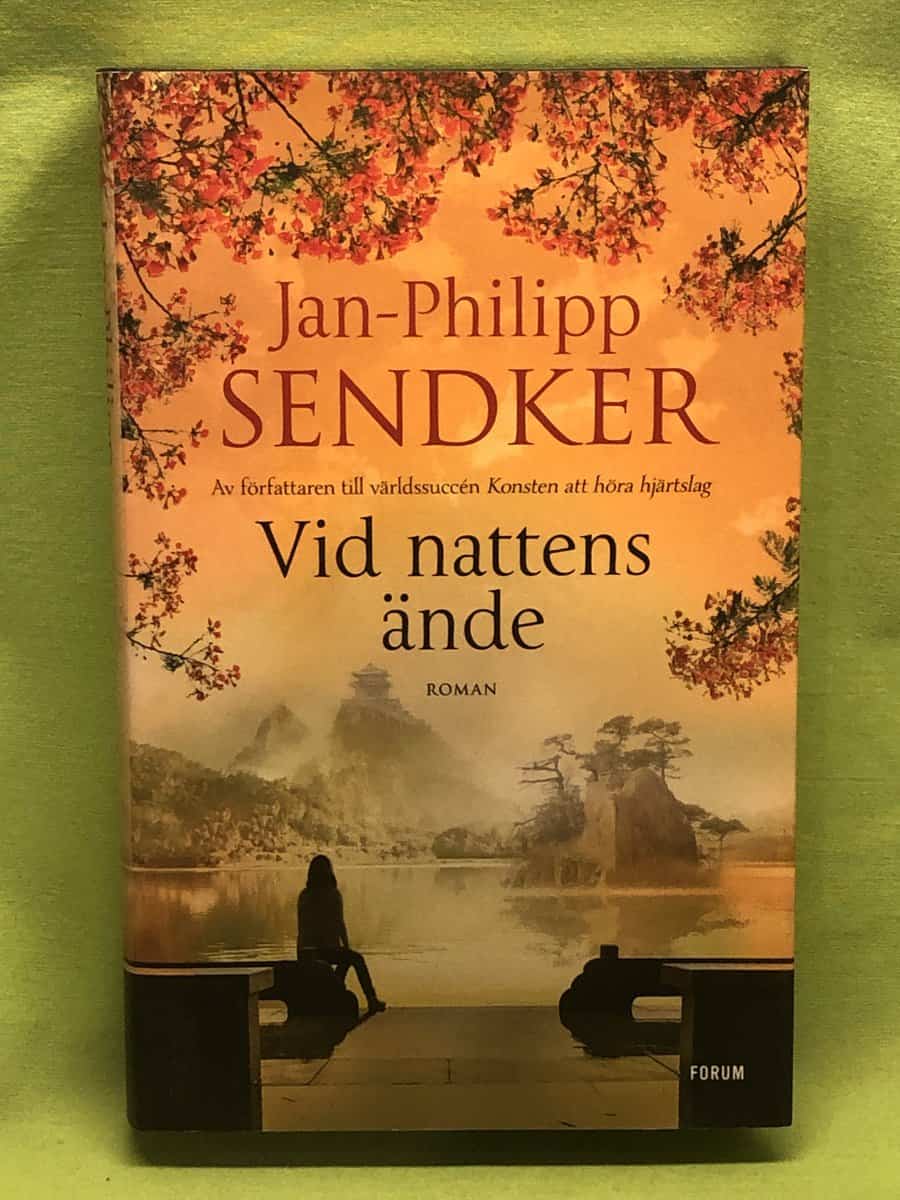 Jan-Philipp Sendker : Vid nattens ände