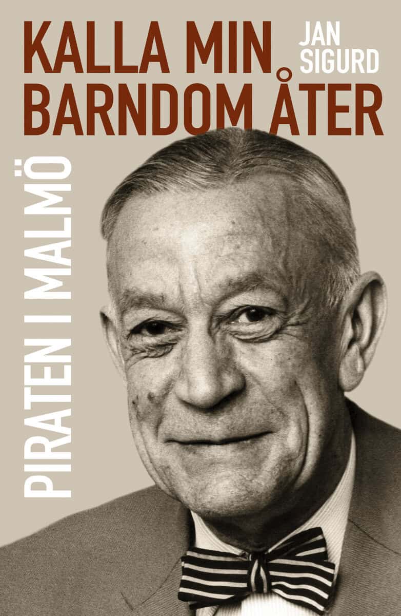 Jan Sigurd : Kalla min barndom åter