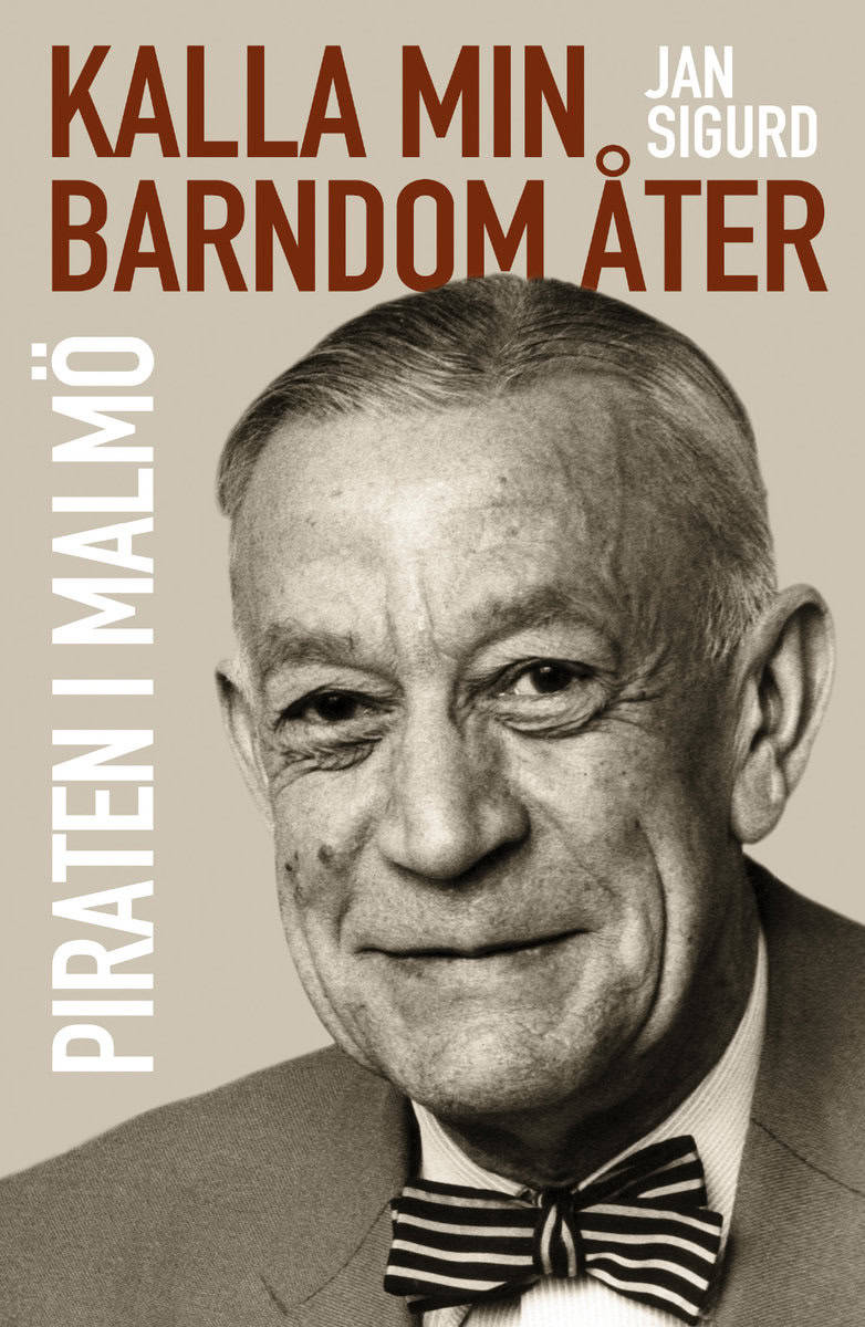 Jan Sigurd : Kalla min barndom åter