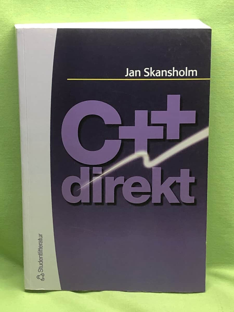 Jan Skansholm : C++ direkt