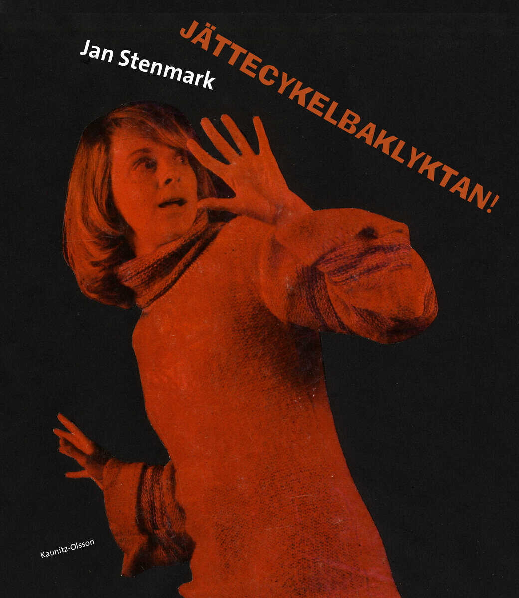Jan Stenmark : Jättecykelbaklyktan!