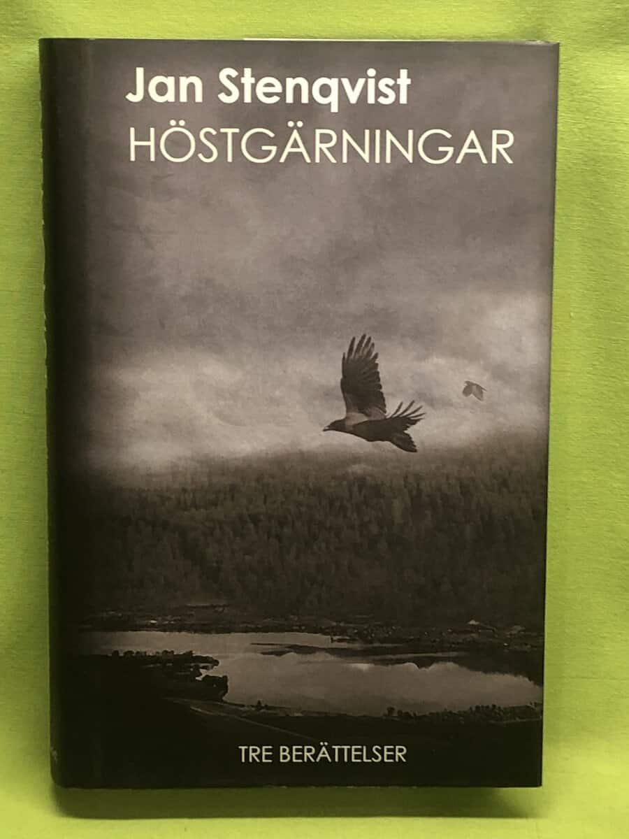 Jan Stenqvist : Höstgärningar