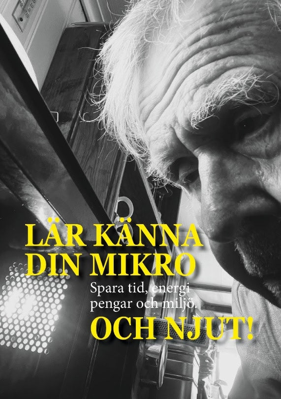 Jan Strömdahl : Lär känna din mikro och njut!