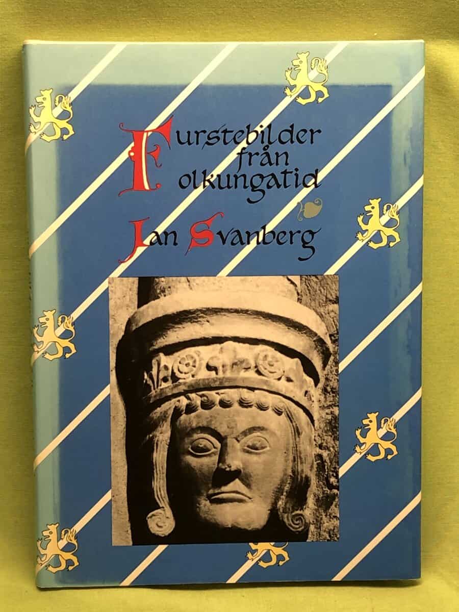 Jan Svanberg : Furstebilder från Folkungatid