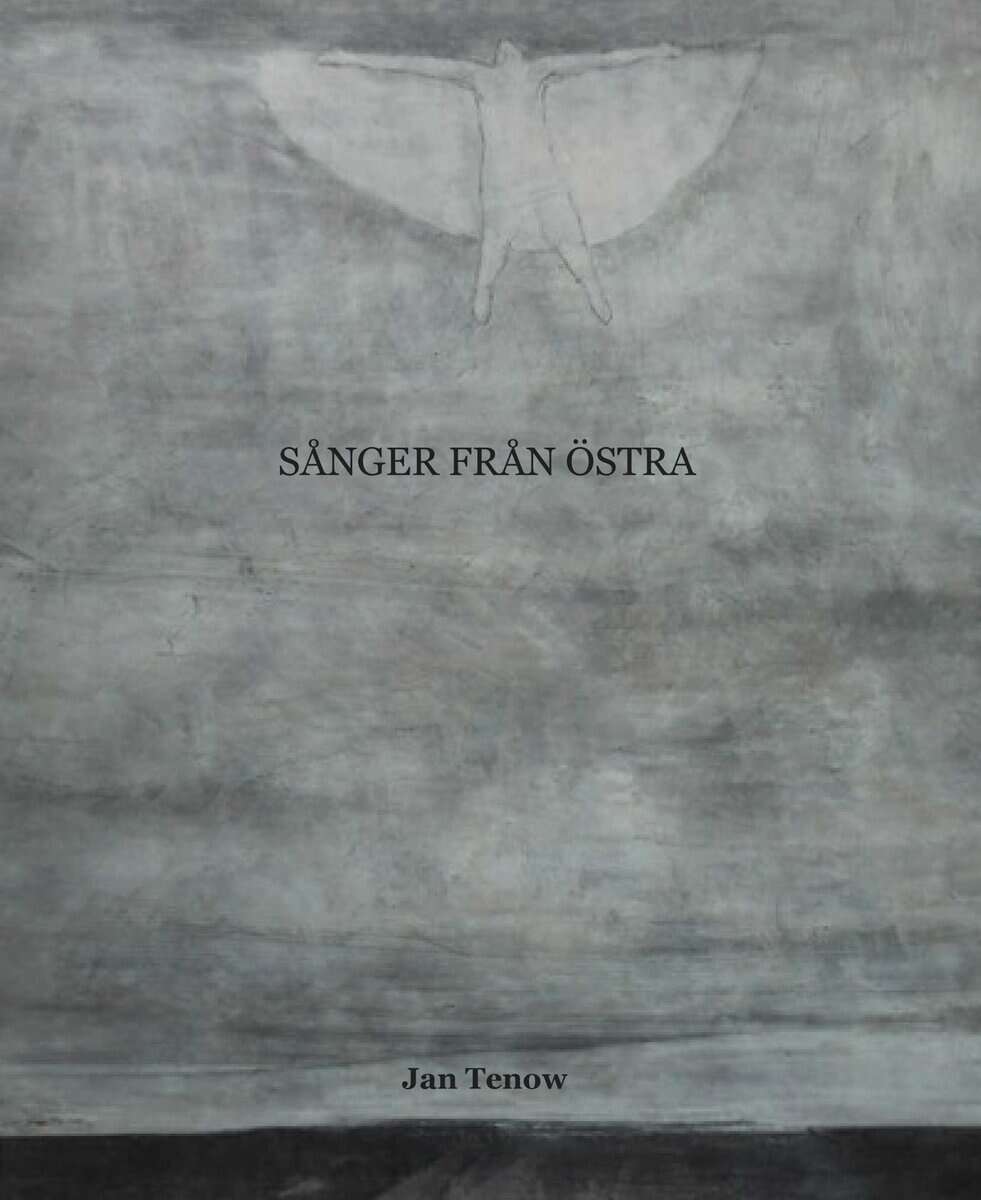 Jan Tenow : Sånger från Östra