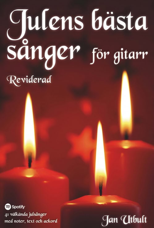 Jan Utbult : Julens bästa sånger för gitarr med duetthäfte Reviderad