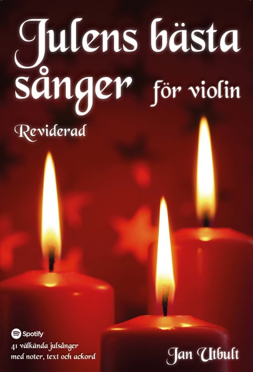 Jan Utbult : Julens bästa sånger för violin Reviderad (med duettstämmor)