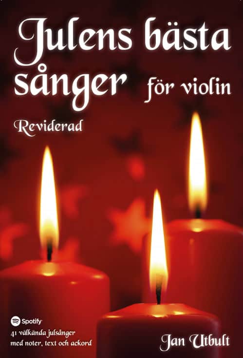 Jan Utbult : Julens bästa sånger för violin Reviderad (med duettstämmor)