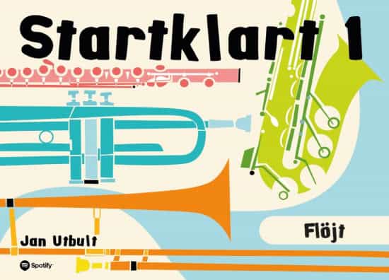Jan Utbult : Startklart 1 Flöjt