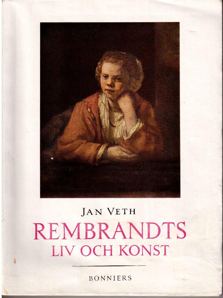 Jan Veth : Rembrandts liv och konst