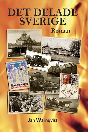 Jan Warnqvist : Det delade Sverige