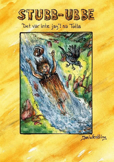 Jan Westling : 'Det var inte jag'! sa Tolla