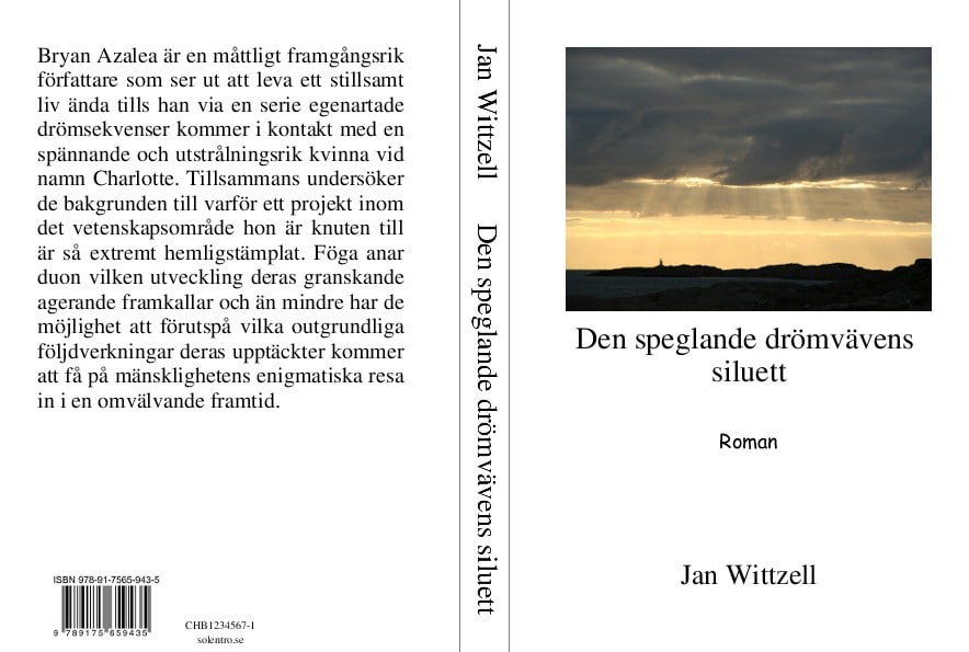 Jan Wittzell : Den speglande drömvävens siluett