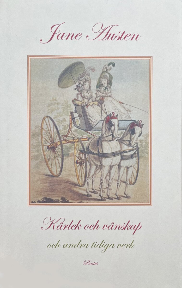 Jane Austen : Kärlek och vänskap och andra tidiga verk