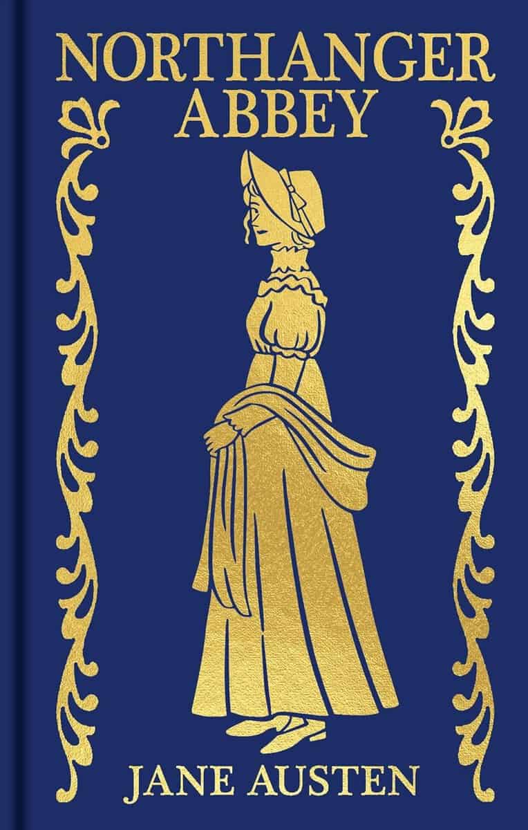Jane Austen : Northanger Abbey