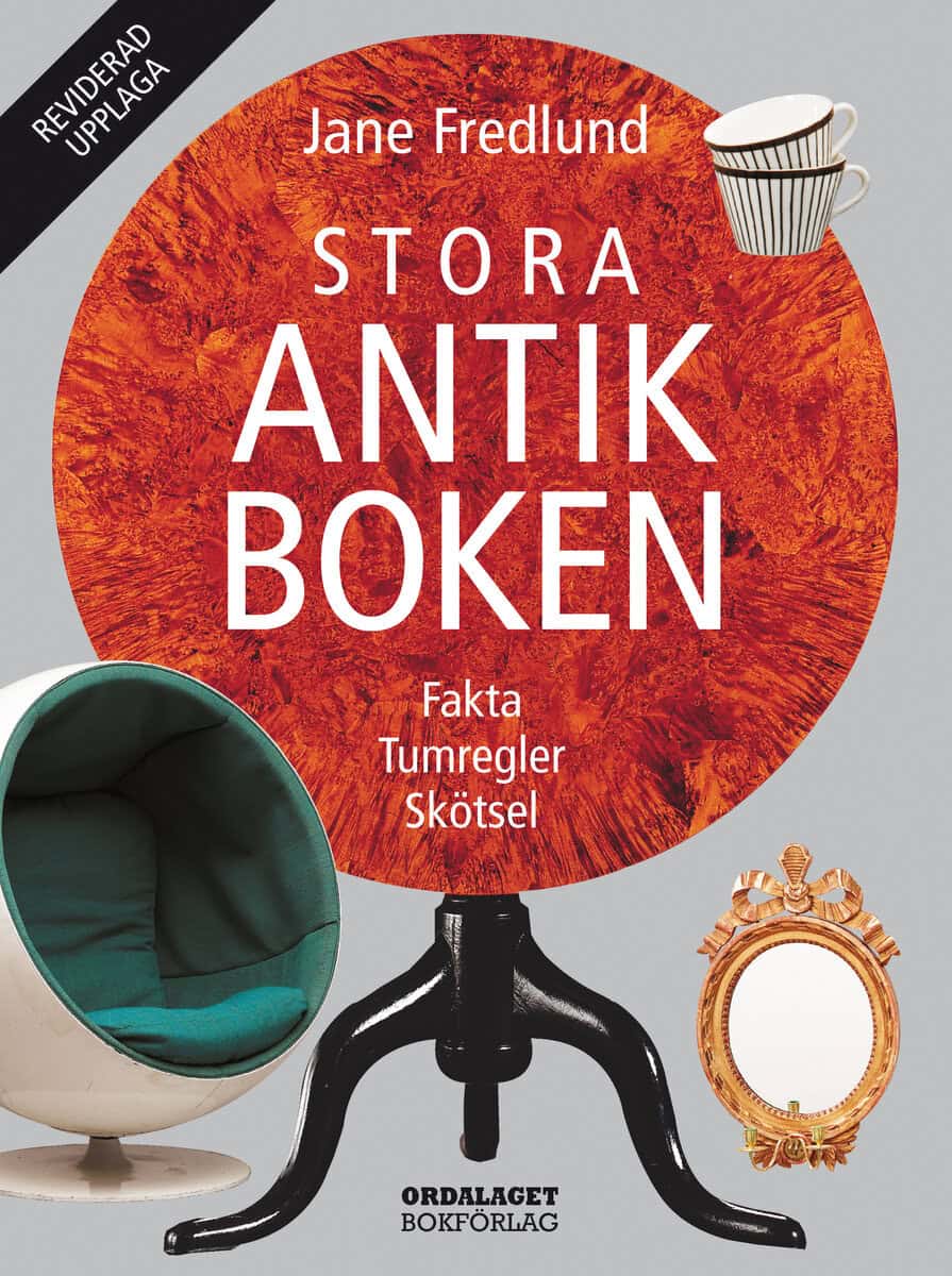 Jane Fredlund : Stora antikboken : fakta, tumregler, skötsel