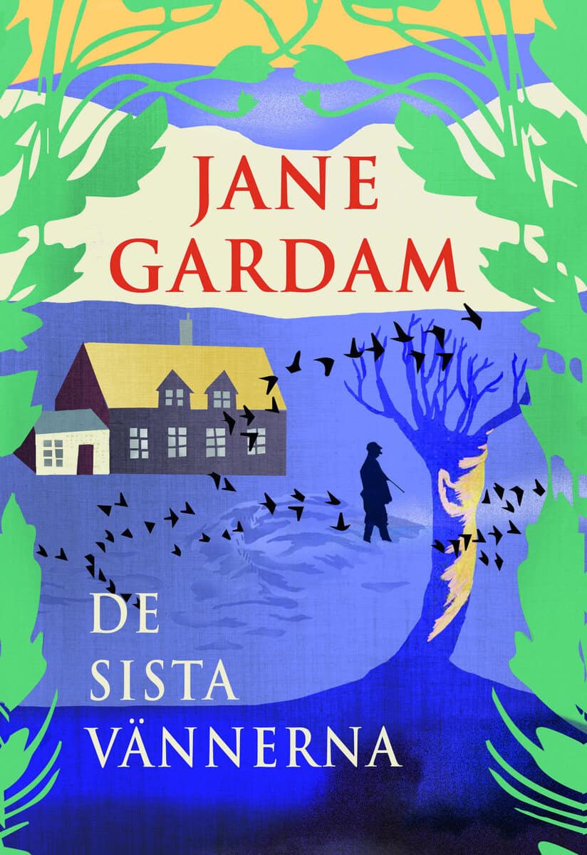 Jane Gardam : De sista vännerna