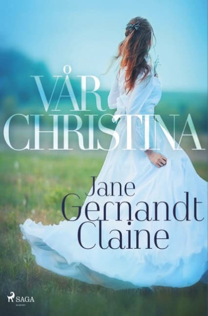 Jane Gernandt-Claine : Vår Christina