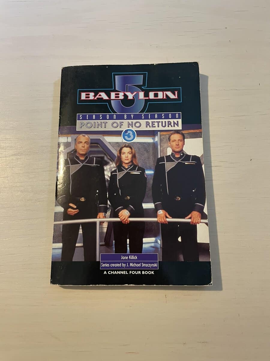 Jane Killick : Babylon 5 - Season by Season 3 - Point of no Return