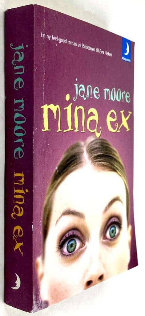 Jane Moore : Mina ex