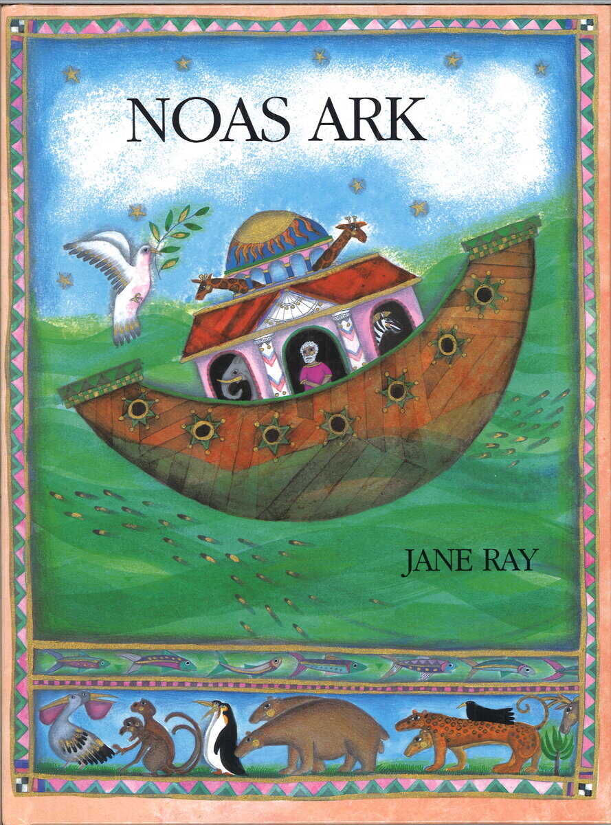 Jane Ray : Noas ark