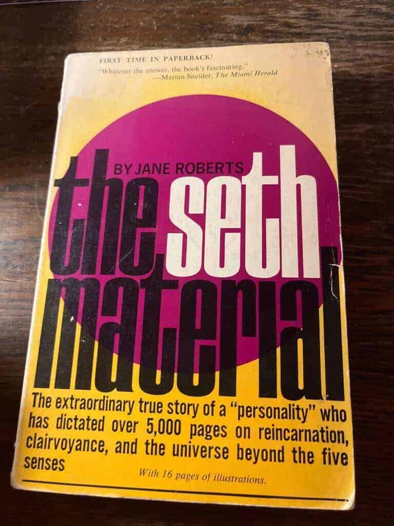 Jane Roberts : The Seth Material