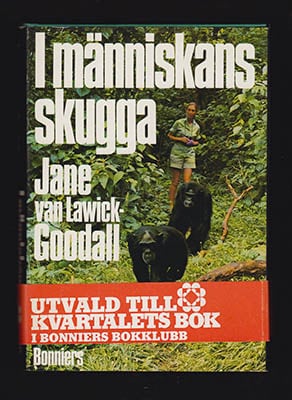 Jane van Lawick-Goodall : I människans skugga