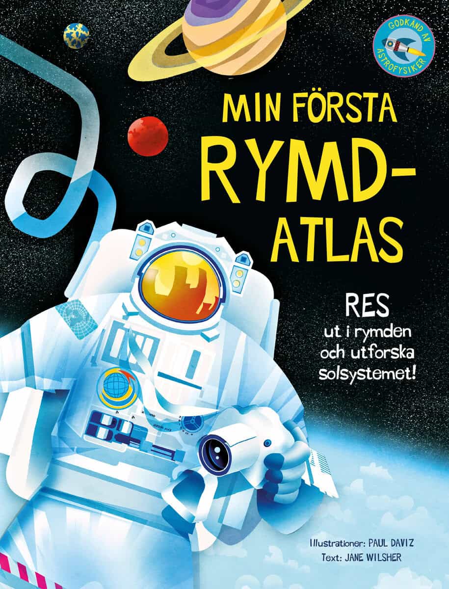 Jane Wilsher : Min första rymdatlas : res ut i rymden och utforska solsystemet