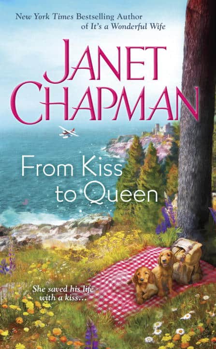 Janet Chapman : From Kiss to Queen