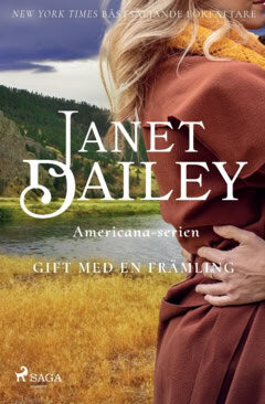 Janet Dailey : Gift med en främling