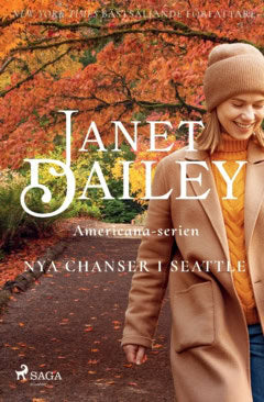 Janet Dailey : Nya chanser i Seattle