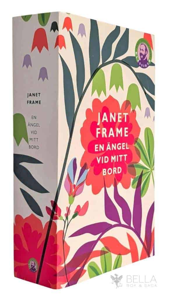 Janet Frame : Till landet Är - En ängel vid mitt bord , Sändebud från Spegelstaden
