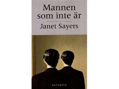 Janet Sayers : Mannen som inte är. Freudianska berättelser