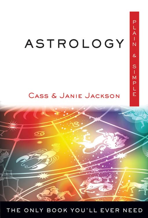 Janie Jackson : Astrology, plain and simple - the only book youll ever need