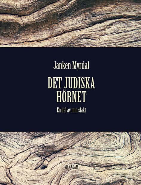 Janken Myrdal : Det judiska hörnet