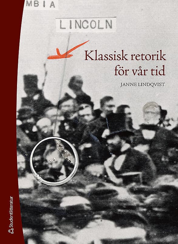 Janne Lindqvist : Klassisk retorik för vår tid