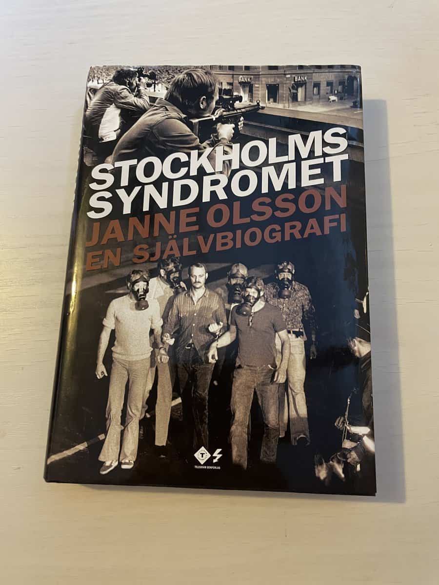 Janne Olsson : Stockholmssyndromet en självbiografi