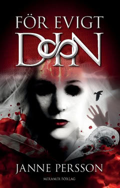 Janne Persson : För evigt din