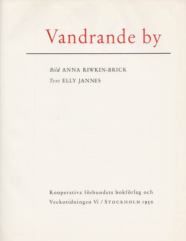 Jannes, Elly (1907-2006) ; Riwkin-Brick, Anna (1908-1970) : Vandrande by