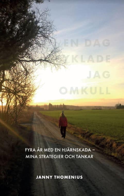 Janny Thomenius : En dag cyklade jag omkull